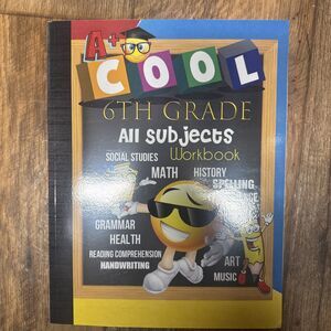 6th Grade All Subjects Workbook: 6 Homeschool All-In-One Curriculum...